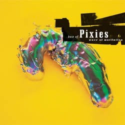 Pixies Best of - Wave of Mutilation
