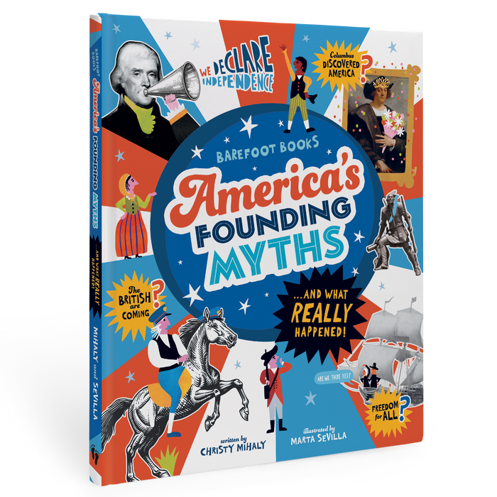 America's Founding Myths… And What REALLY happened