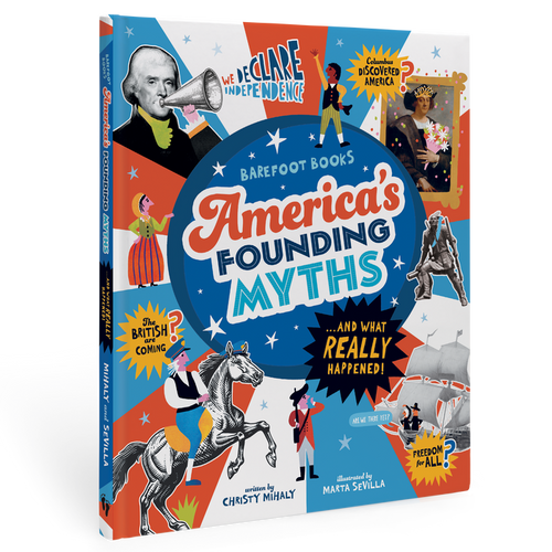 America's Founding Myths… And What REALLY happened